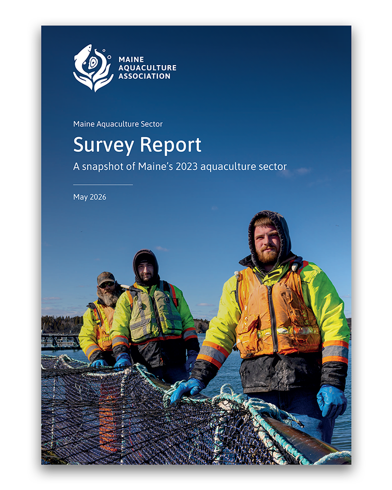Three people in winter clothing and safety vests stand by an aquaculture net on the water, with the Maine Aquaculture Association Survey Report cover text above them.