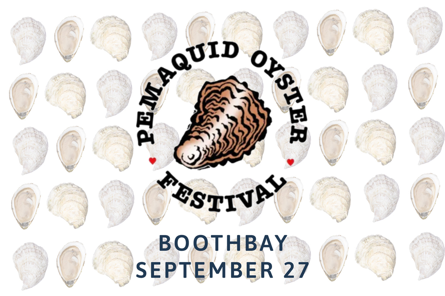 A logo for Pemaquid Oyster Festival with an oyster shell illustration, surrounded by oyster shells, and the text “Boothbay September 27” at the bottom.